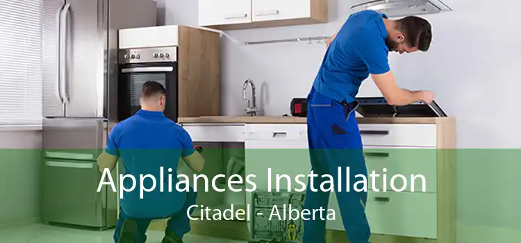 Appliances Installation Citadel - Alberta