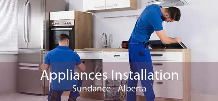 Appliances Installation Sundance - Alberta
