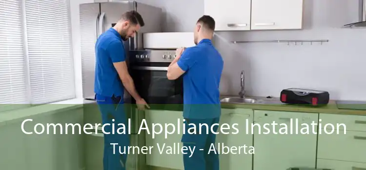 Commercial Appliances Installation Turner Valley - Alberta