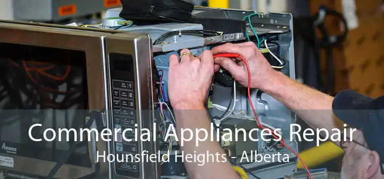 Commercial Appliances Repair Hounsfield Heights - Alberta