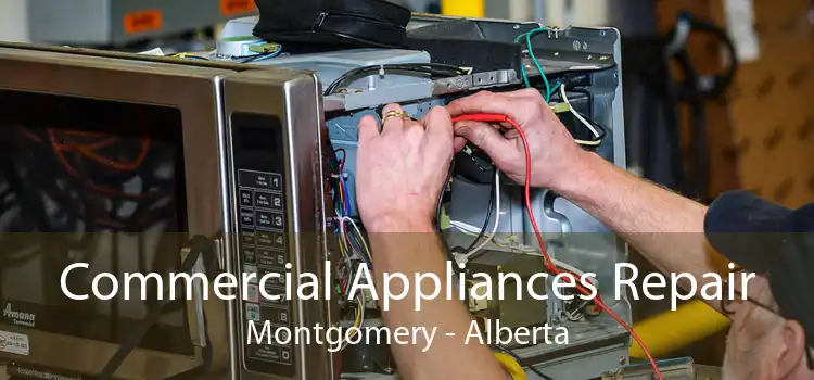 Commercial Appliances Repair Montgomery - Alberta