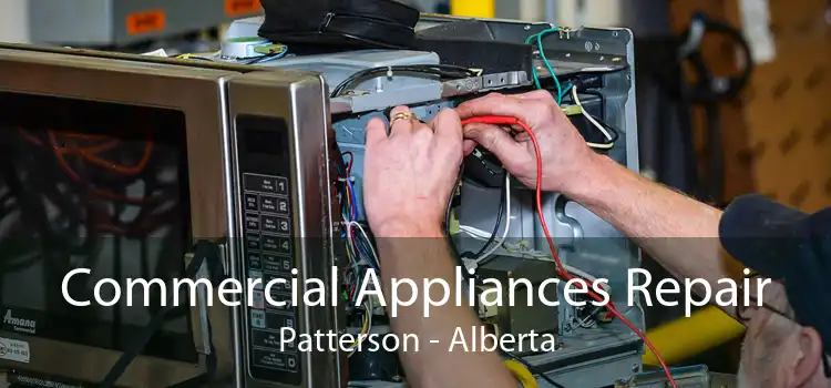 Commercial Appliances Repair Patterson - Alberta