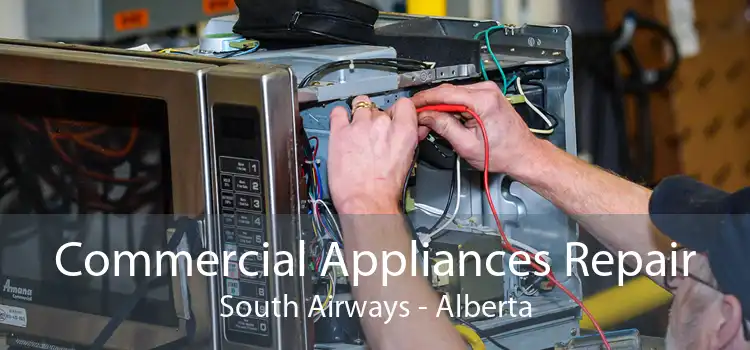 Commercial Appliances Repair South Airways - Alberta