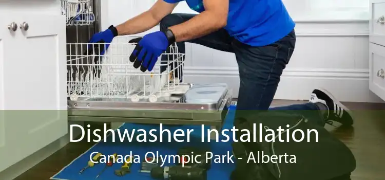 Dishwasher Installation Canada Olympic Park - Alberta