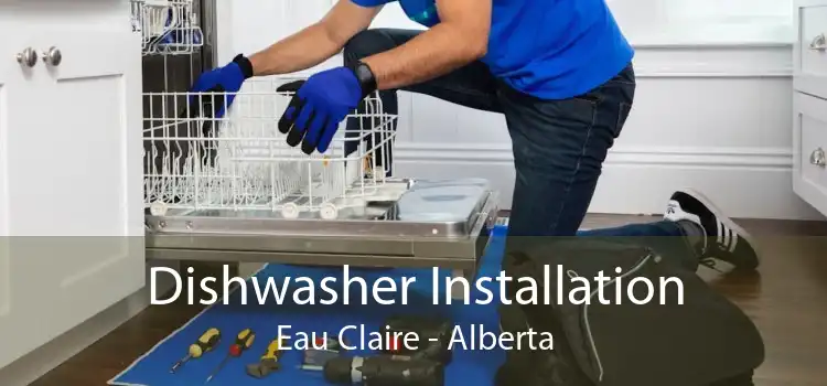 Dishwasher Installation Eau Claire - Alberta