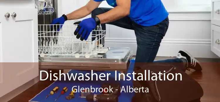 Dishwasher Installation Glenbrook - Alberta