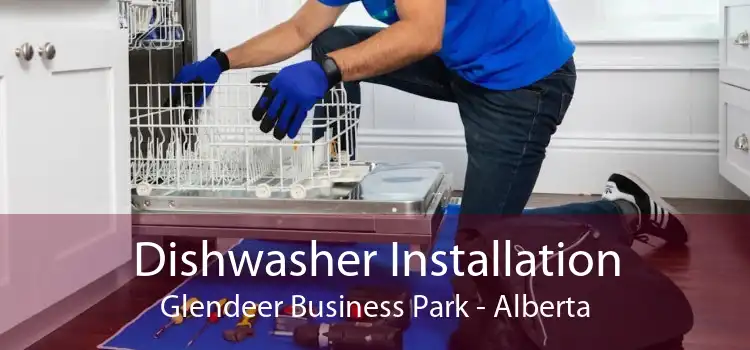 Dishwasher Installation Glendeer Business Park - Alberta