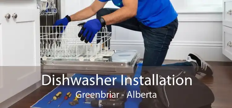 Dishwasher Installation Greenbriar - Alberta