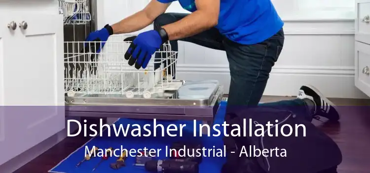Dishwasher Installation Manchester Industrial - Alberta
