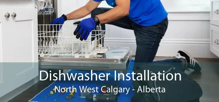 Dishwasher Installation North West Calgary - Alberta