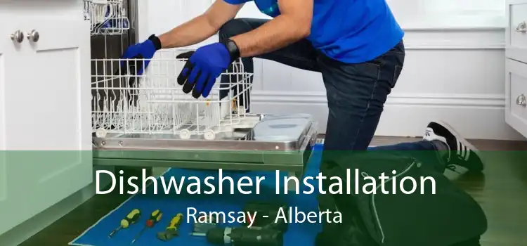 Dishwasher Installation Ramsay - Alberta