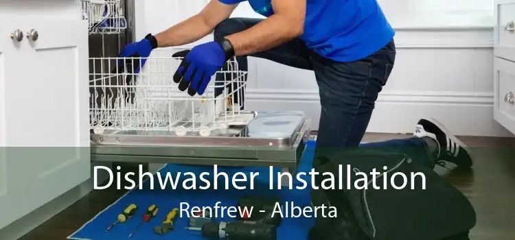 Dishwasher Installation Renfrew - Alberta