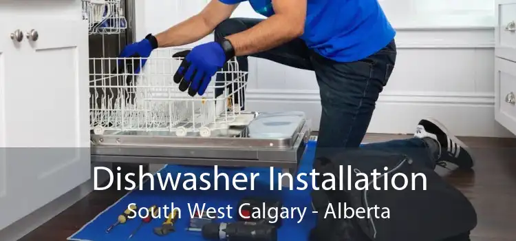Dishwasher Installation South West Calgary - Alberta