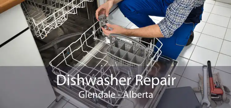 Dishwasher Repair Glendale - Alberta