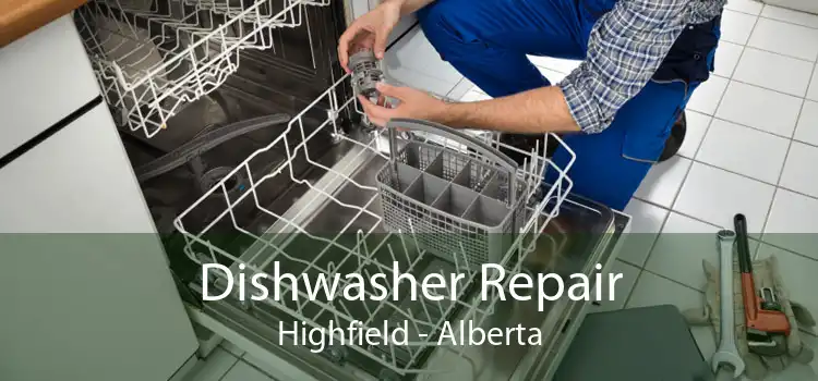 Dishwasher Repair Highfield - Alberta