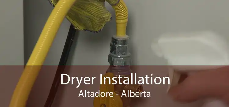 Dryer Installation Altadore - Alberta