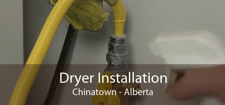 Dryer Installation Chinatown - Alberta
