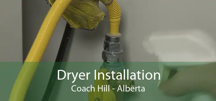 Dryer Installation Coach Hill - Alberta