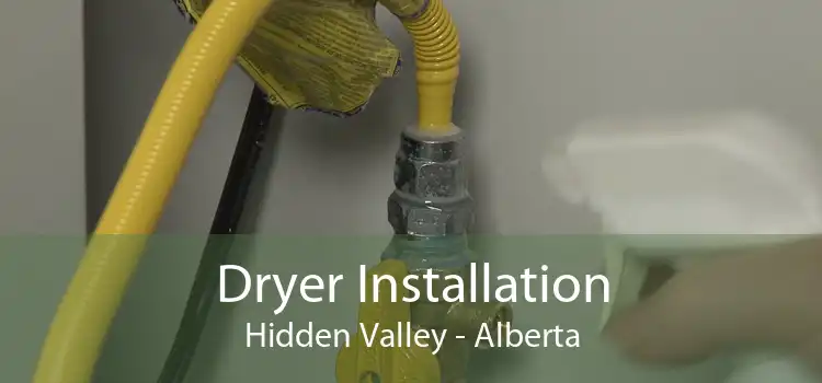 Dryer Installation Hidden Valley - Alberta