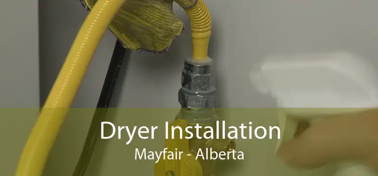 Dryer Installation Mayfair - Alberta