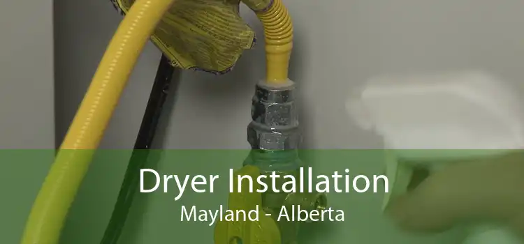 Dryer Installation Mayland - Alberta