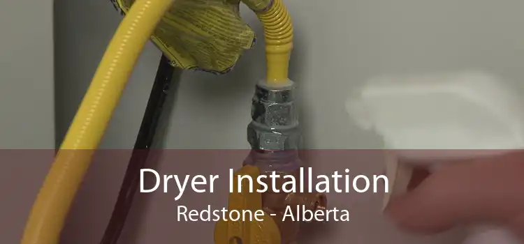 Dryer Installation Redstone - Alberta