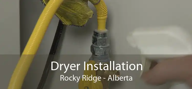 Dryer Installation Rocky Ridge - Alberta