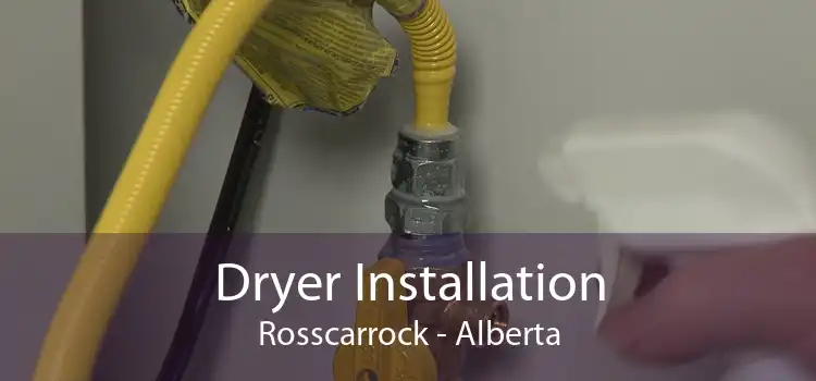 Dryer Installation Rosscarrock - Alberta