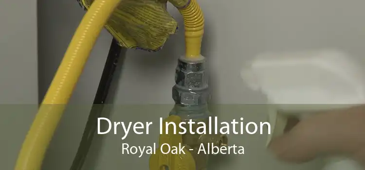 Dryer Installation Royal Oak - Alberta