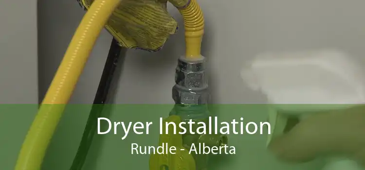 Dryer Installation Rundle - Alberta