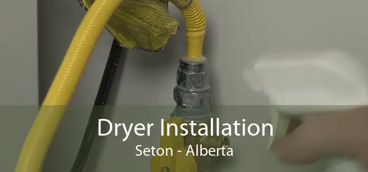 Dryer Installation Seton - Alberta