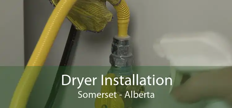 Dryer Installation Somerset - Alberta