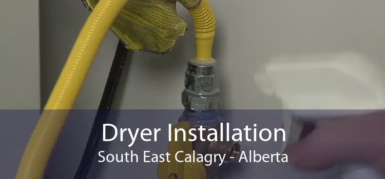 Dryer Installation South East Calagry - Alberta