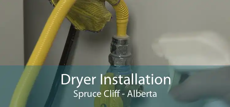 Dryer Installation Spruce Cliff - Alberta
