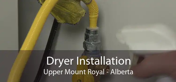 Dryer Installation Upper Mount Royal - Alberta