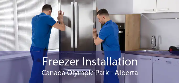 Freezer Installation Canada Olympic Park - Alberta