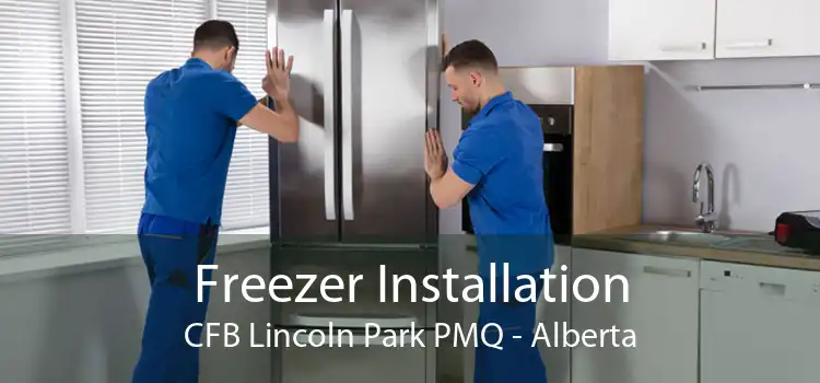 Freezer Installation CFB Lincoln Park PMQ - Alberta