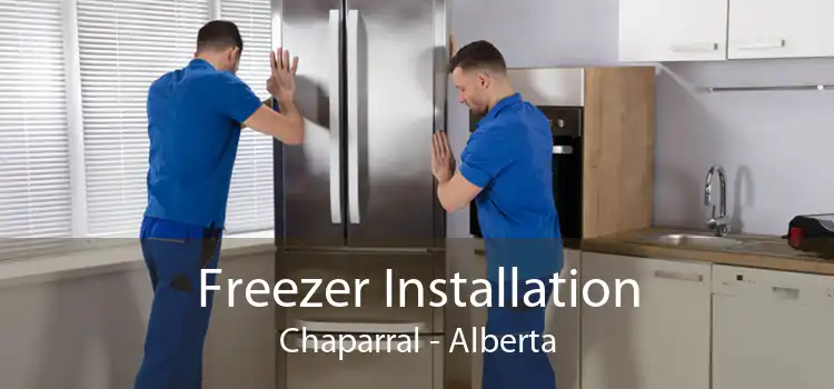 Freezer Installation Chaparral - Alberta