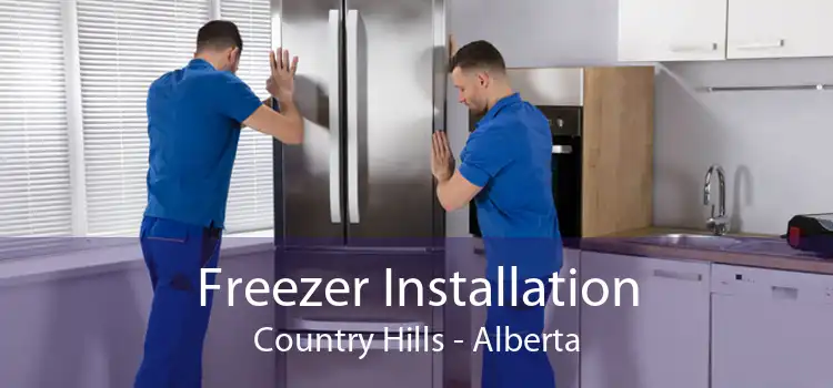 Freezer Installation Country Hills - Alberta