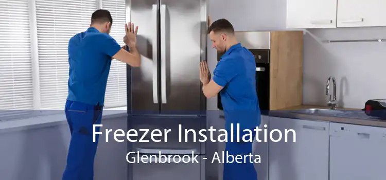 Freezer Installation Glenbrook - Alberta