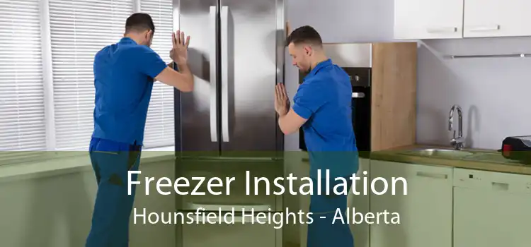 Freezer Installation Hounsfield Heights - Alberta