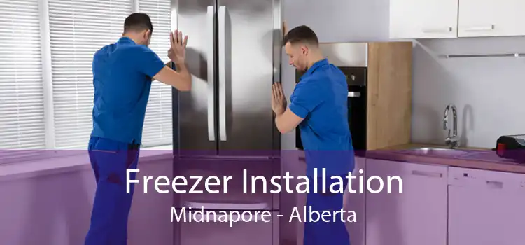 Freezer Installation Midnapore - Alberta