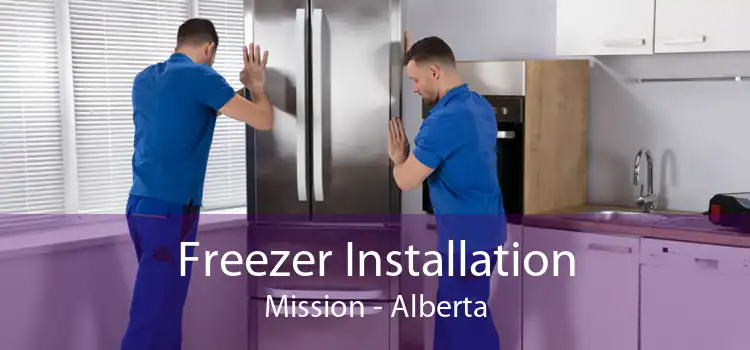Freezer Installation Mission - Alberta