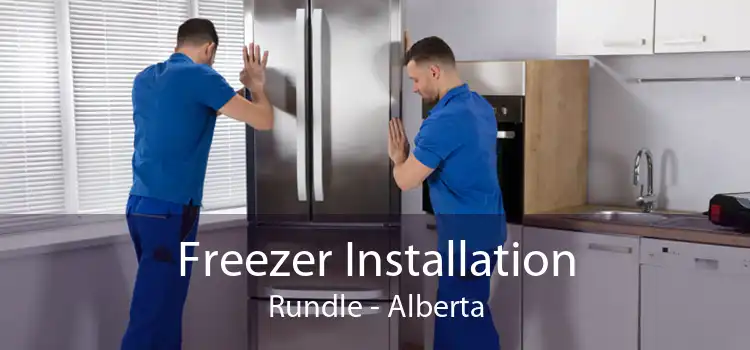 Freezer Installation Rundle - Alberta