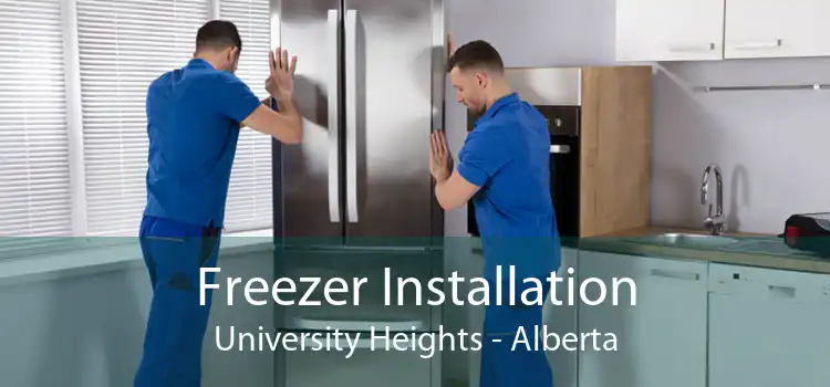 Freezer Installation University Heights - Alberta
