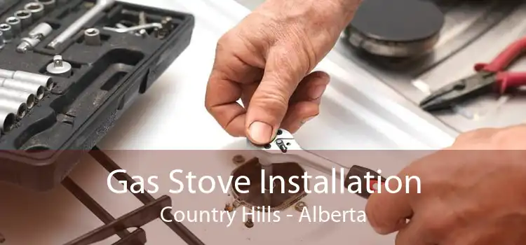 Gas Stove Installation Country Hills - Alberta