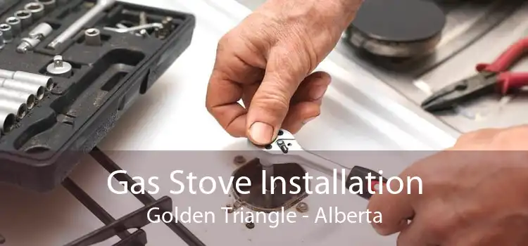 Gas Stove Installation Golden Triangle - Alberta
