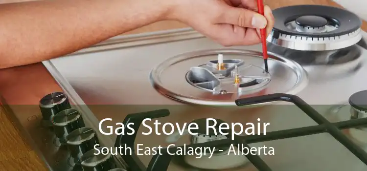 Gas Stove Repair South East Calagry - Alberta
