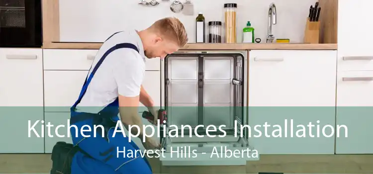 Kitchen Appliances Installation Harvest Hills - Alberta