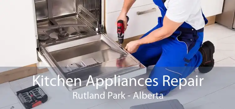 Kitchen Appliances Repair Rutland Park - Alberta